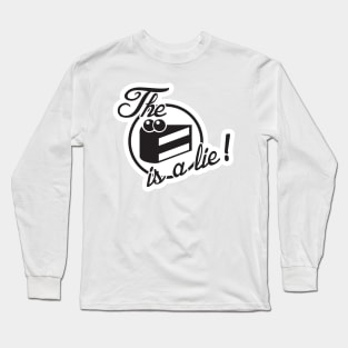 The cake is a lie Long Sleeve T-Shirt